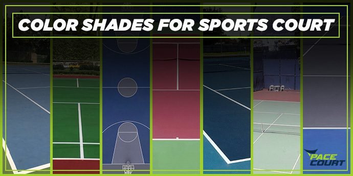 Color Shades For Sports Court