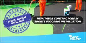Reputable Contractors in Sports Flooring Installation