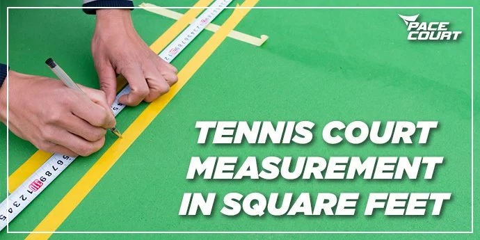 Tennis Court Size