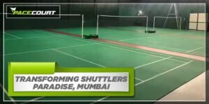 Athletic Court Repair Services at Shuttlers Paradise, Mumbai
