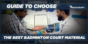 Guide To Choosing The Best Badminton Court Material