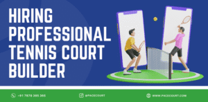 The Advantages of Hiring Professional Tennis Court Builders