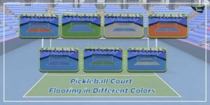 Pickleball Court Flooring Design Ideas & Customization