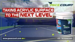 Synthetic Acrylic Surfaces: Taking Sports Courts to the Next Level