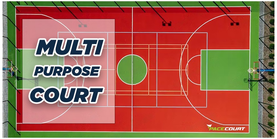 Multi purpose court