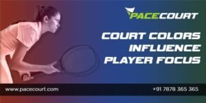 How Tennis Court Colors Influence Player Performance and Focus