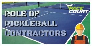 The Role of Pickleball Court Contractors in Creating the Perfect Playing Experience
