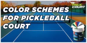 Creating the Ideal Pickleball Court: How to Select the Greatest Color Schemes for Performance