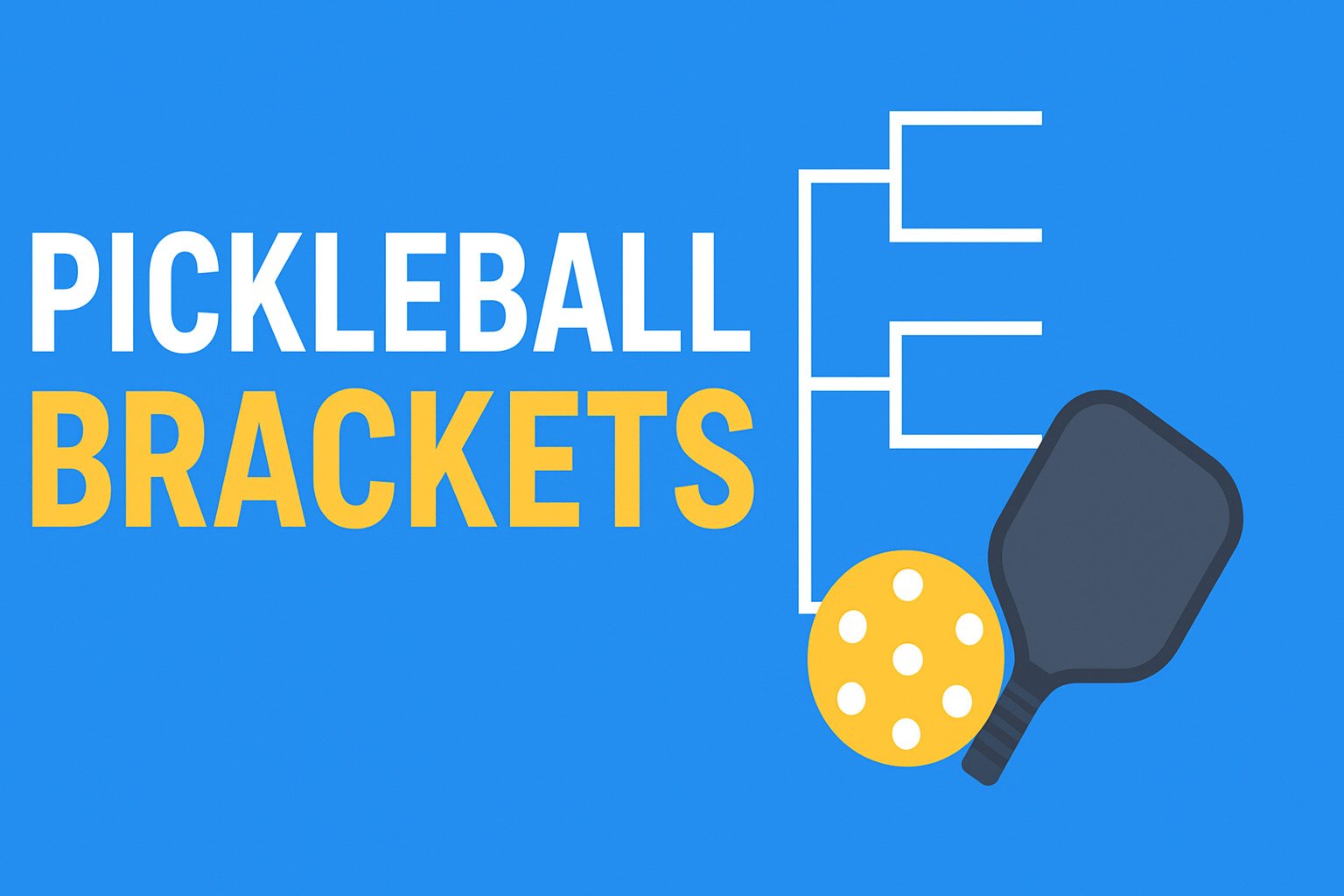 Pickleball Brackets