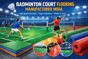 Badminton Court Flooring Manufacturer India