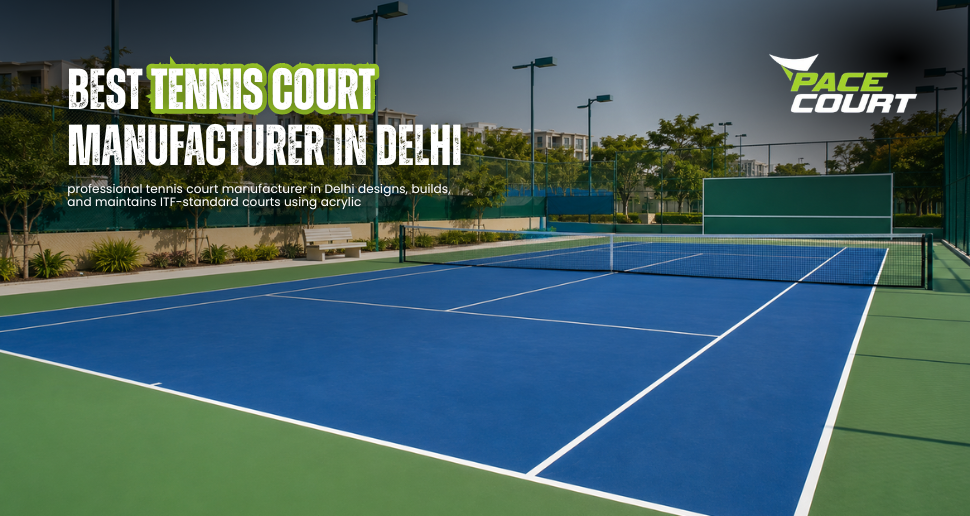 Tennis Court Manufacturer in Delhi