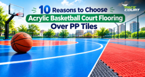 10 Reasons to Choose Acrylic Basketball Court Flooring Over PP Tiles