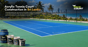 Tennis Court Construction in Sri Lanka –  Expert Court Builders